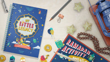 Load image into Gallery viewer, My Little Legacy: Ramadan Kids Journal & Activity Book