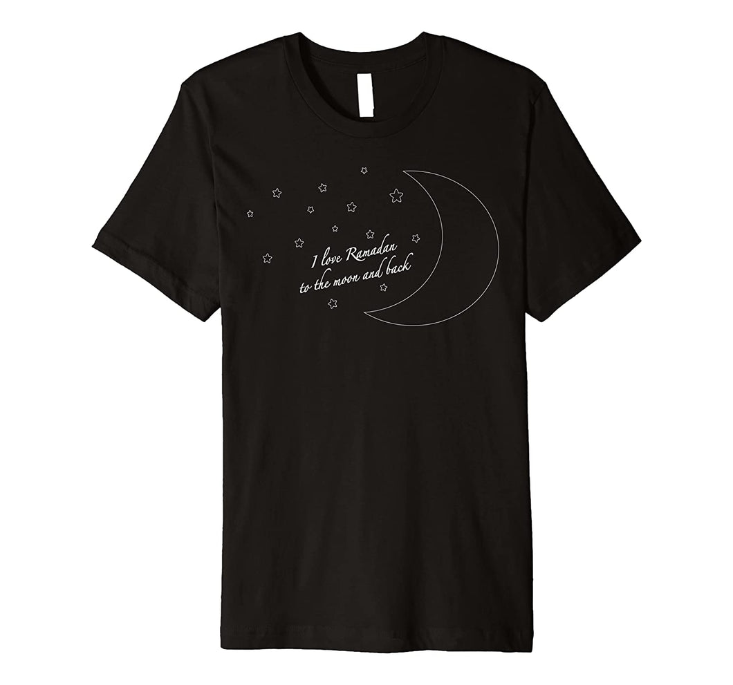Sweet Moon I Love Ramadan to the Moon and Back Premium T-Shirt