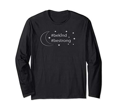 Sweet Moon -Be Kind, Be Strong- Ramadan Long Sleeve T-Shirt