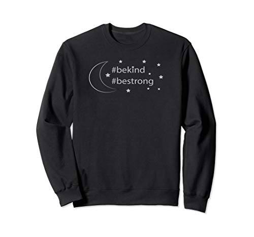 Sweet Moon -Be Kind, Be Strong- Ramadan Sweatshirt