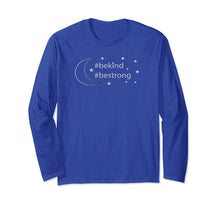 Load image into Gallery viewer, Sweet Moon -Be Kind, Be Strong- Ramadan Long Sleeve T-Shirt